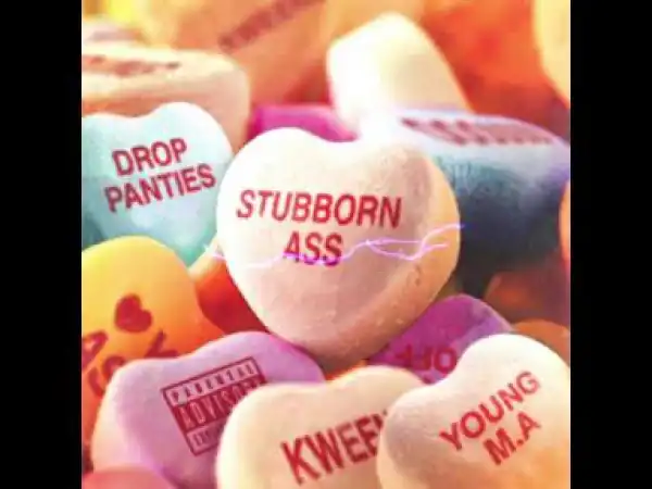 Instrumental: Young M.A - Stubborn Ass